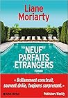 Neuf Parfaits étrangers by Liane Moriarty