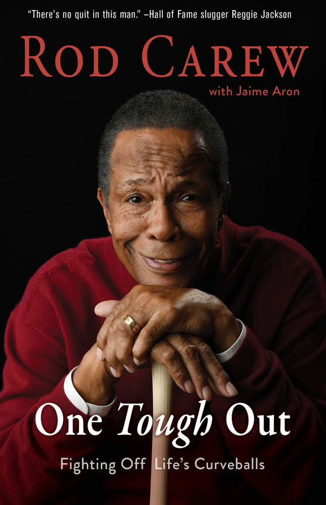 Rod Carew: One Tough Out: Fighting Off Life's Curveballs (Hardcover)