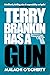 Terry Brankin Has a Gun