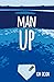 Man Up