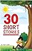 30 very short stories for children by Victor O.Night
