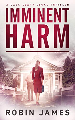 Imminent Harm (Cass Leary Legal Thriller #6)