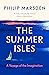 The Summer Isles: A Voyage of the Imagination