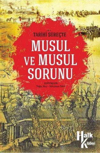 Tarihi Süreçte Musul ve Musul Sorunu