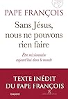 Sans Jésus nous ne pouvons rien faire