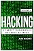 Hacking: 17 Most Dangerous Hacking Attacks