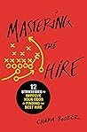 Mastering the Hire by Chaka Booker