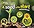 A Seed Is the Start (National Geographic Kids)