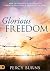 Glorious Freedom: How to Ex...