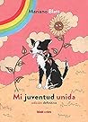 Mi juventud unida by Mariano Blatt