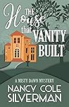 The House that Vanity Built