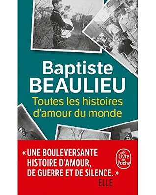 Toutes Les Histoires D Amour Du Monde By Baptiste Beaulieu