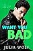 Want You Bad (The Sublime, #3)