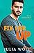 Fix Her Up (The Sublime, #4)