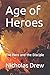 Age of Heroes: The Hero and the Disciple