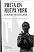 Poeta en Nueva York by Federico García Lorca