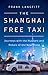 The Shanghai Free Taxi: Jou...