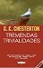 Tremendas Trivialidades by G.K. Chesterton