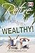 How to Retire Debt-Free & Wealthy! by Christine Ibbotson