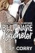 The Billionaire Bachelor (A Second Chance for the Rich and Famous #1) by Judy Corry