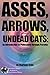 Asses, Arrows, & Undead Cat...
