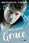 Notas para Grace by Brittainy C. Cherry