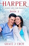 Harper (A Lonely Lips Club Novella #2) Harper (A Lonely Lips Club Novella #2)