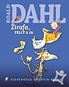 Žirafa, Pelly a ja