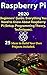 Raspberry Pi: 2020 Beginner...