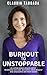 Burnout to Unstoppable by Claudia Taboada