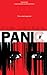 Panic: A companion novella to Sick (Sinister inx)