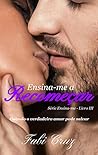 Ensina-me a Recomeçar by Fabi Cruz