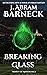 Breaking Glass (Trinity of ...