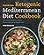 Essential Ketogenic Mediterranean Diet Cookbook: 100 Low-Carb, Heart-Healthy Recipes for Lasting Weight Loss