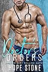 Doctor's Orders by Hope Stone