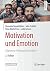 Motivation und Emotion: Allgemeine Psychologie für Bachelor (Springer-Lehrbuch) (German Edition)
