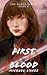 First Blood (The Blood Seri...