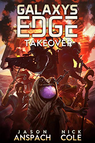 Takeover (Galaxy's Edge #11; Season Two: Book One)