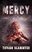 Mercy: A Tragedy in Idaho