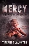 Mercy: A Tragedy ...