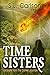 Time Sisters: Excerpts from the Domer Journals (The Domers)