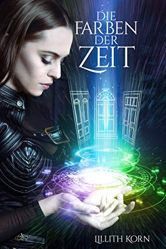 Die Farben der Zeit (German Edition)