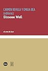 Simone Weil: el arte de leer Simone Weil: el arte de leer