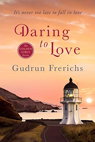 Daring to Love (Golden Girls #3)