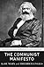 The Communist Manifesto by Karl Marx and Friedrich Engels