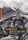 Herrarna satte oss hit  by Elin Anna Labba
