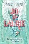 Jo & Laurie by Margaret Stohl Jo & Laurie by Margaret Stohl