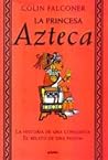 La princesa azteca