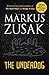 The Underdog (Wolfe Brothers #1) by Markus Zusak