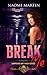 Break Me: The Beginning (Sa...